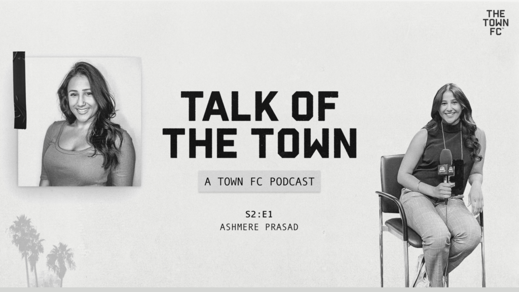 ashmere prasad talk of the town podcast by the town fc